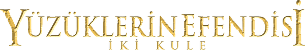 Yüzüklerin Efendisi: İki Kule